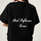 Bad Influence Tee